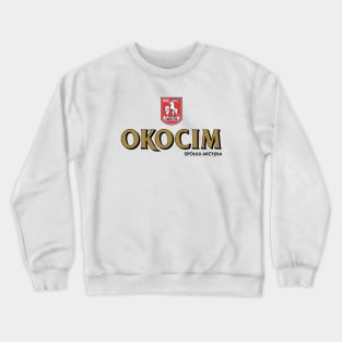 OKOCIM polish beer Crewneck Sweatshirt